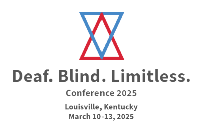 Deaf.Blind.Limitless Conference in Louisville, KY on March 10-13, 2025